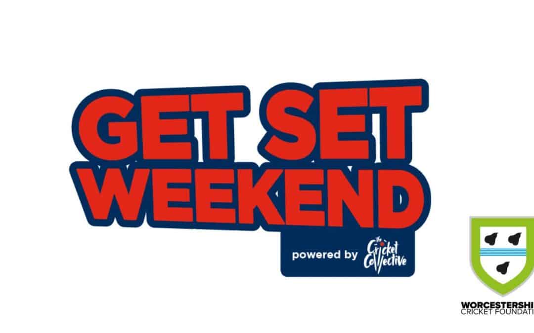 Worcestershire Cricket Foundation | Get Set Weekend